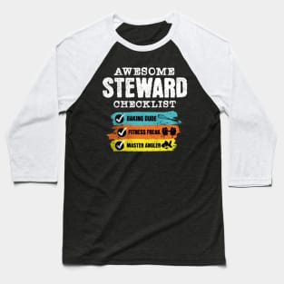 Awesome steward checklist Baseball T-Shirt